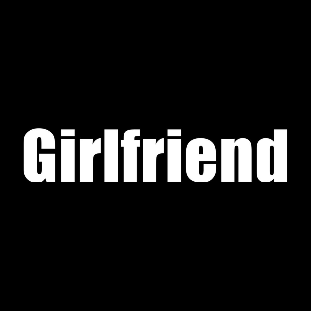Girlfriend
